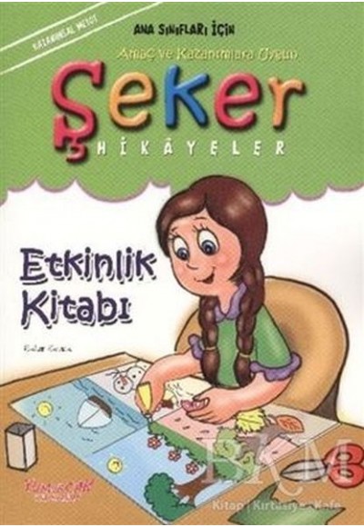 Şeker Hikayeler Etkinlik Kitabı