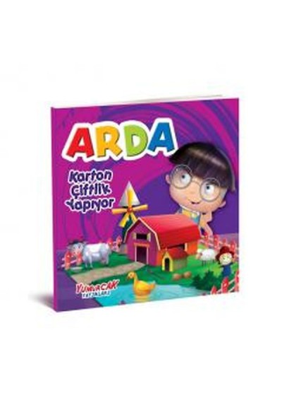 Arda Karton Çiftlik Yapıyor