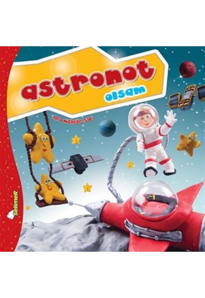 Büyüyünce Ne Olsam - Astronot Olsam