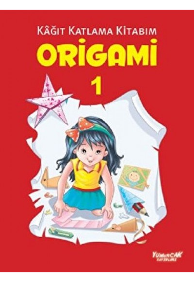 Origami 1 - Kağıt Katlama Kitabım