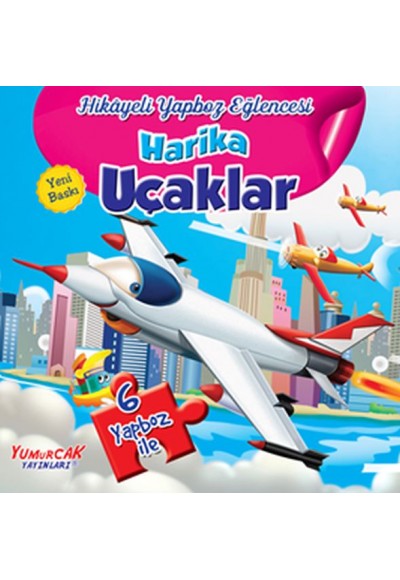 Harika Uçaklar - Hikayeli Yapboz Eğlencesi (6 Yapboz İle)