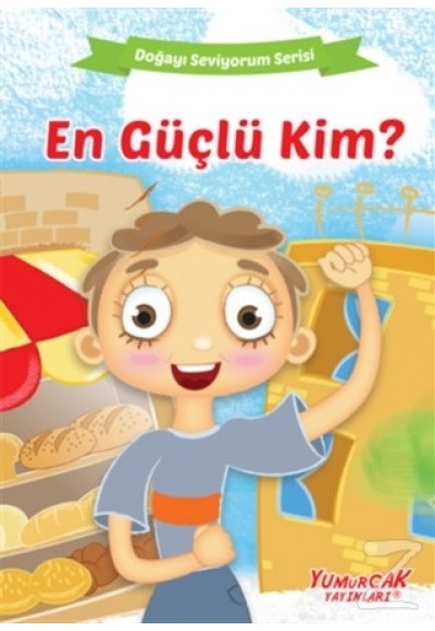 En Güçlü Kim? - Doğayı Seviyorum Serisi