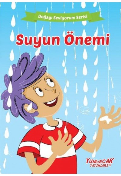 Suyun Önemi - Doğayı Seviyorum Serisi