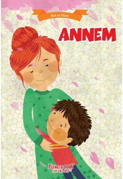 Annem - Ben Ve Ailem