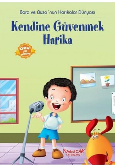 Bora Ve Buzo Kendine Güvenmek Harika