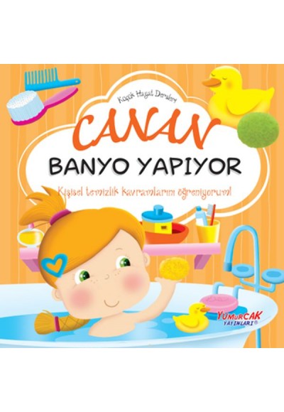 Küçük Hayat Dersleri Canan Banyo Yapıyor