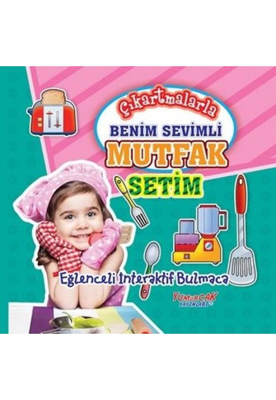Çıkartmalarla Benim Sevimli Mutfak Setim
