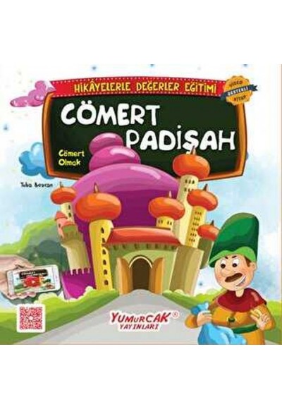 Değerlerle Hikâyeler - Cömert Padişah