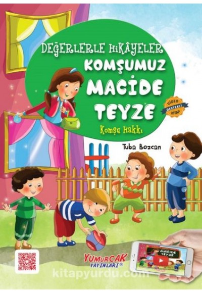 Değerlerle Hikâyeler - Macide Teyze