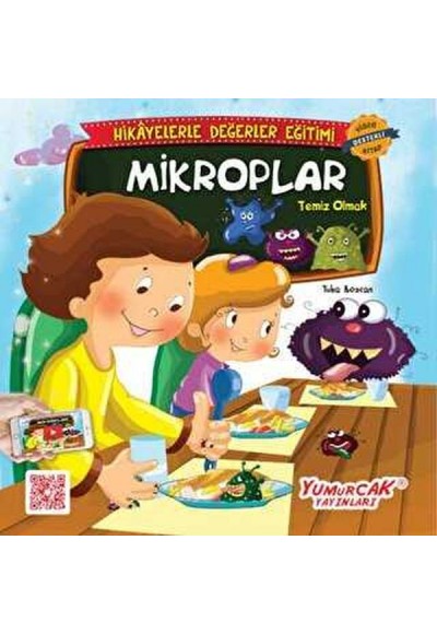 Değerlerle Hikâyeler - Mikroplar