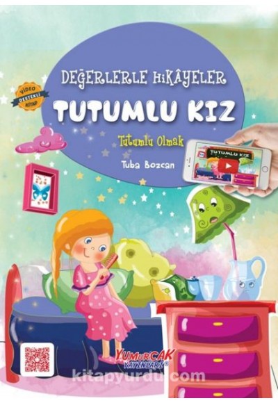 Değerlerle Hikâyeler - Tutumlu Kız