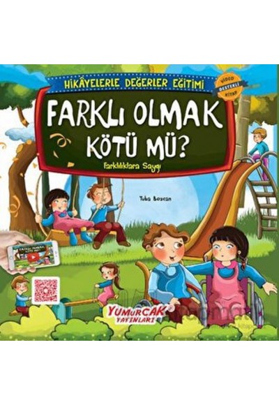 Erdemlerle Hikâyeler Farklı Olmak Kötü Mü?