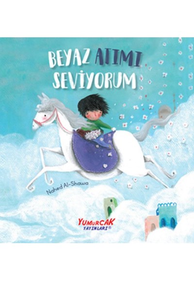 Beyaz Atımı Seviyorum