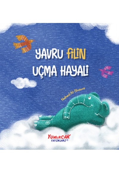 Yavru Filin Uçma Hayali