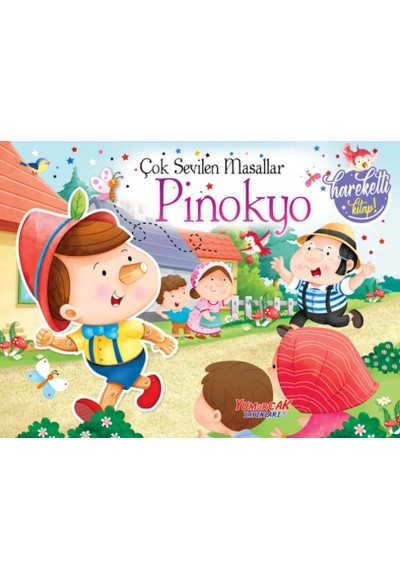 Çok Sevilen Masallar – Pinokyo (Hareketli Kitap)