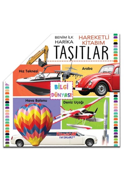 Benim İlk Hareketli Kitabım Taşıtlar