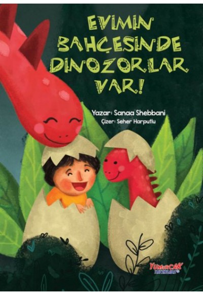 Evimin Bahçesinde Dinozorlar Var