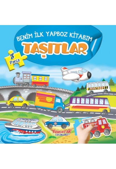 Taşıtlar - Benim İlk Yapboz Kitabım