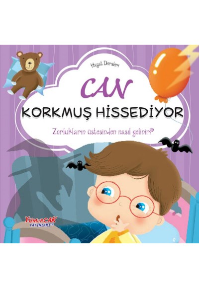 Can Korkmuş Hissediyor– Hayat Dersleri Dizisi