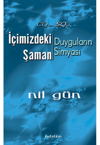 İçimizdeki Şaman Duyguların Simyası