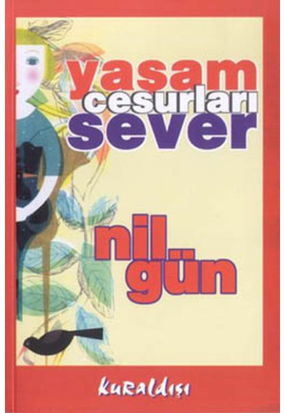 Yaşam Cesurları Sever