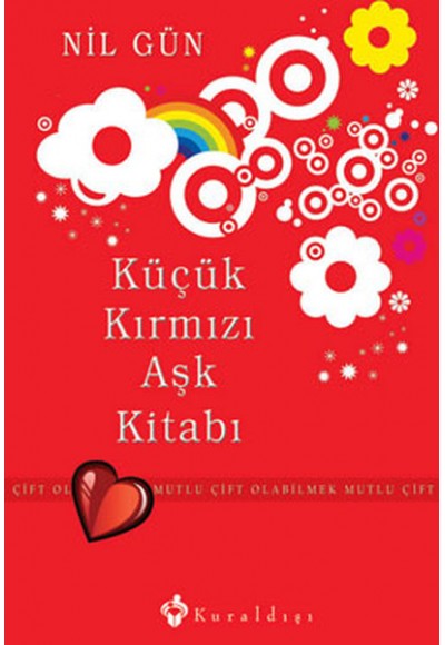 Küçük Kırmızı Aşk Kitabı  Mutlu Çift Olabilmek