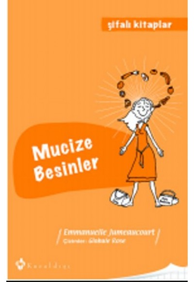 Mucize Besinler / Şifalı Kitaplar 3