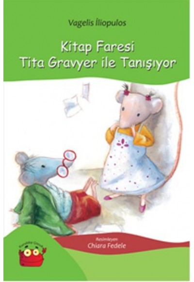 Kitap Faresi Tita Gravyer ile Tanışıyor