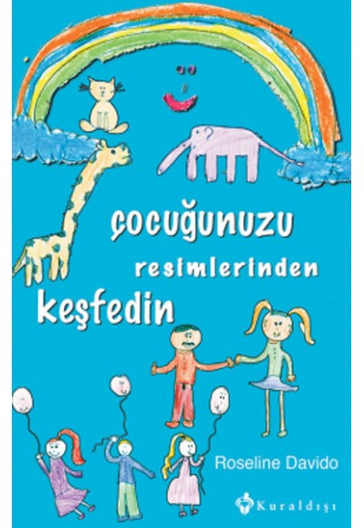 Çocuğunuzu Resimlerinden Keşfedin