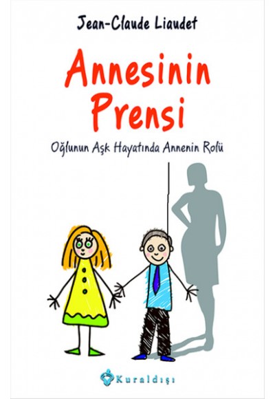 Annesinin Prensi