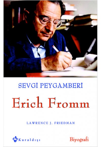 Sevgi Peygamberi Erich Fromm