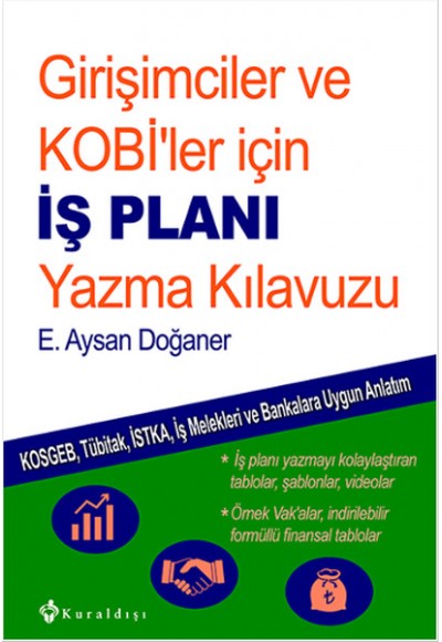 Girişimciler ve KOBİler için İş Planı Yazma Kılavuzu