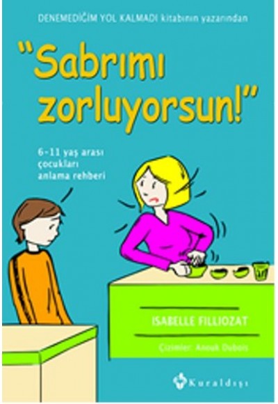 Sabrımı Zorluyorsun!