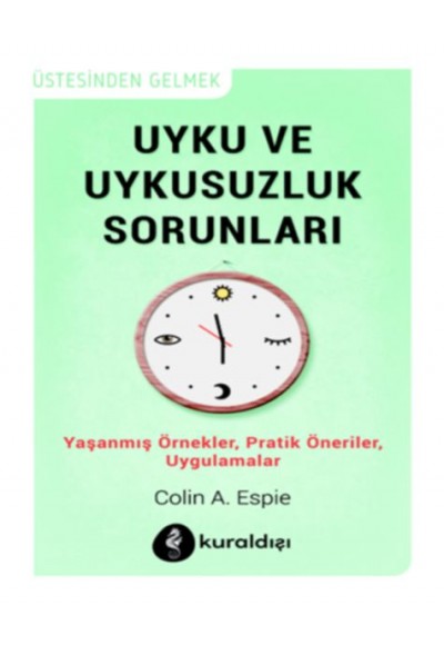 Uyku ve Uykusuzluk Sorunları