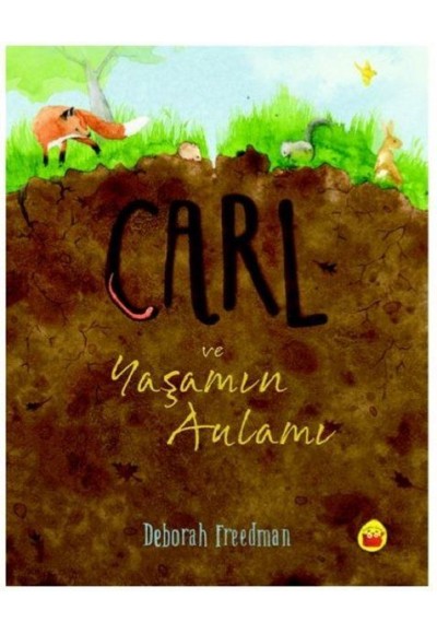 Carl ve Yaşamın Anlamı