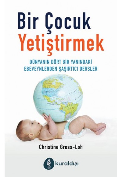 Bir Çocuk Yetiştirmek
