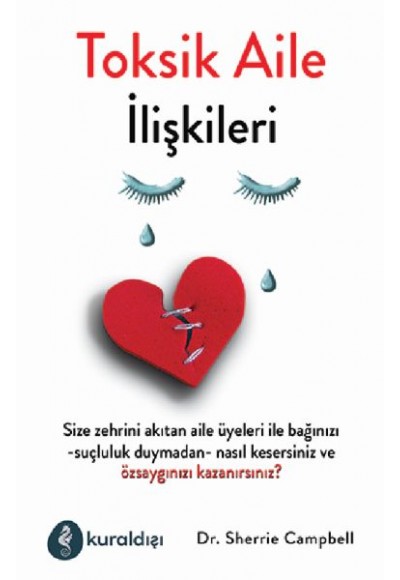 Toksit Aile İlişkileri