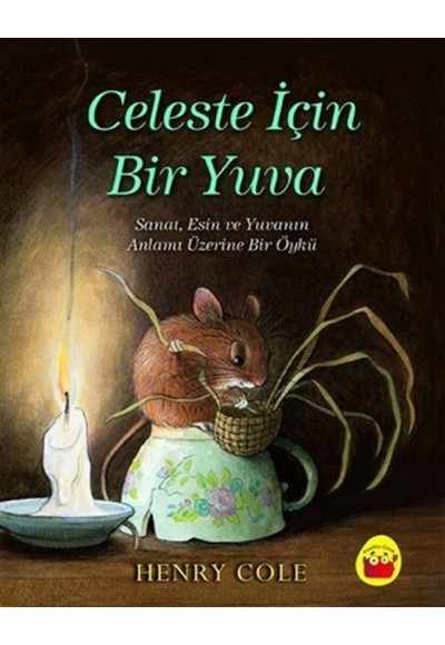 Celeste İçin Bir Yuva