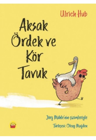 Aksak Ördek Ve Kör Tavuk