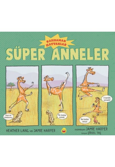 Süper Anneler - Kahraman Hayvanlar