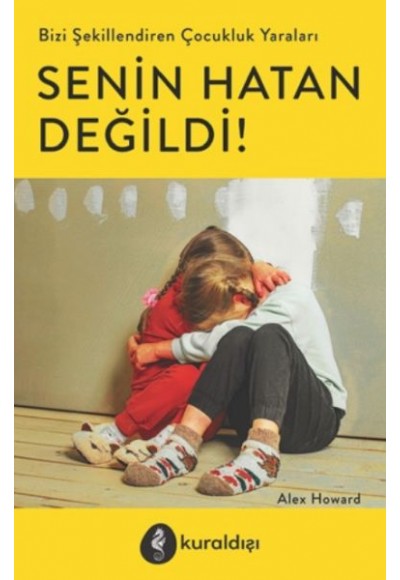 Senin Hatan Değildi!