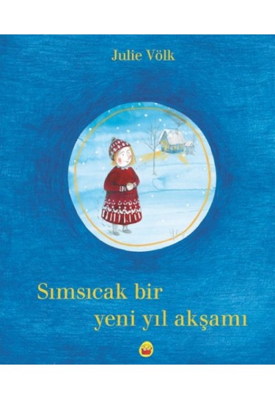 Sımsıcak Bir Yeni Yıl Akşamı