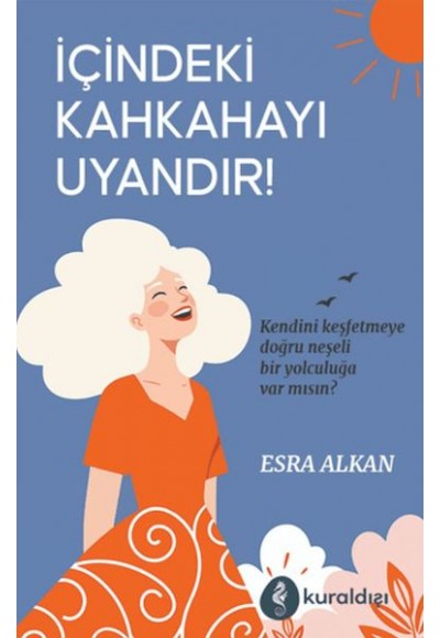 İçindeki Kahkahayı Uyandır
