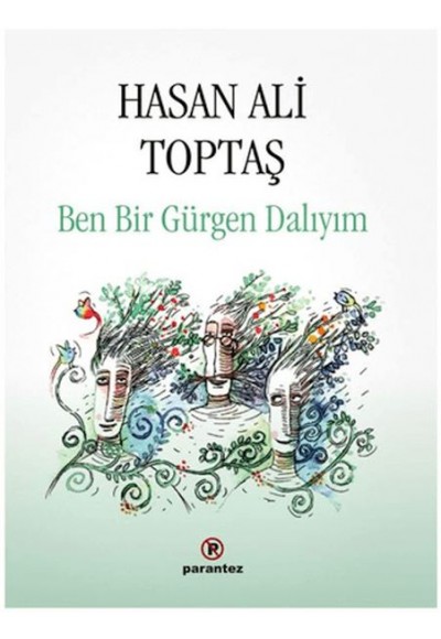 Ben Bir Gürgen Dalıyım