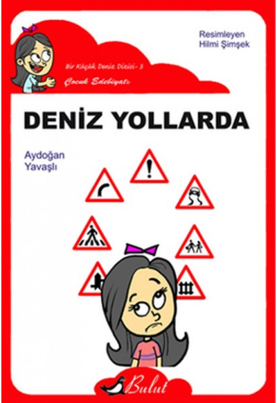 Deniz Yollarda / Düz Yazı