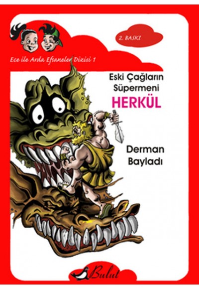Ece ile Arda Efsaneler Dizisi - Herkül Eski Çağların Süpermeni