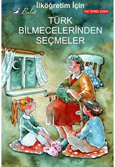 İlköğretim İçin Türk Bilmecelerinden Seçmeler