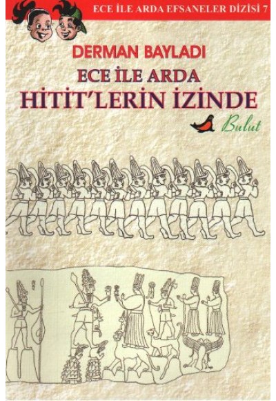 Ece ile Arda Hitit'lerin İzinde