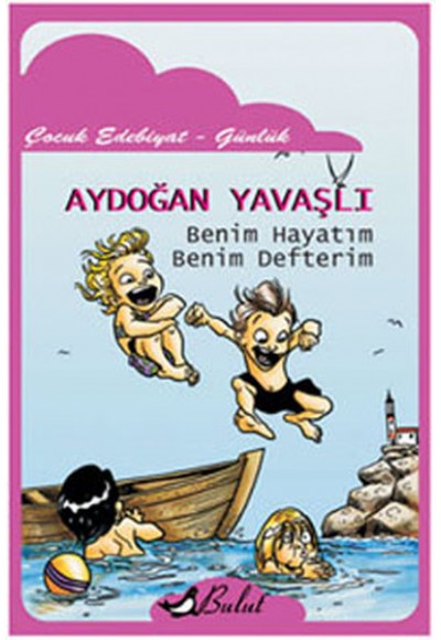 Benim Hayatım Benim Defterim
