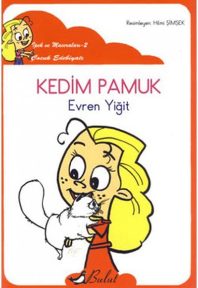 Kedim Pamuk / İpek'in Maceraları 2 (Düzyazılı)